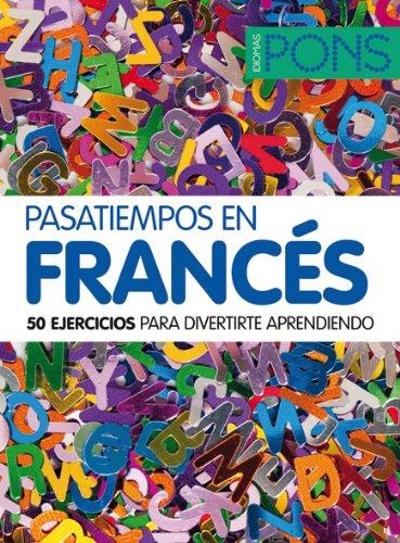 Pasatiempos en Francés (Pons - Pasatiempos)