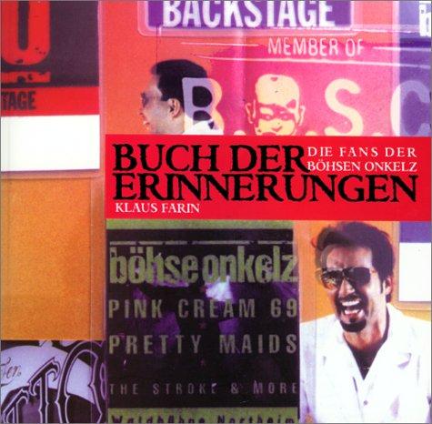 Buch der Erinnerungen: Die Fans der Böhsen Onkelz