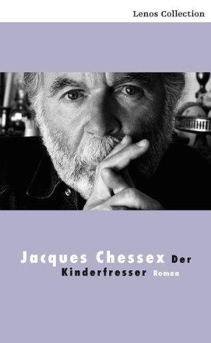 Der Kinderfresser: Roman