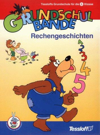 Grundschul-Bande, Rechengeschichten für die 2. Klasse