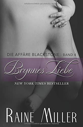 Brynnes Liebe: Die Affäre Blackstone Band 4