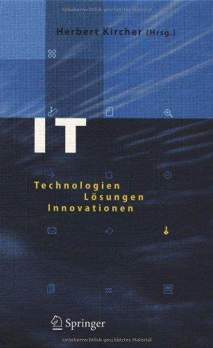 IT: Technologien, Lösungen, Innovationen: Technologien, Losungen, Innovationen