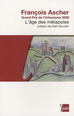 L'âge des métapoles