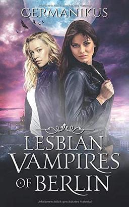 Lesbian Vampires of Berlin