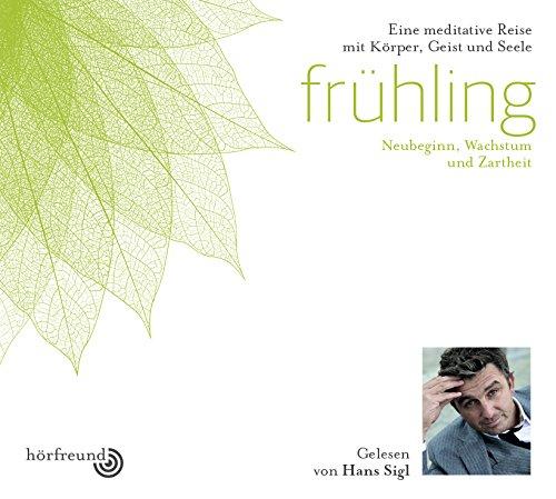 Frühling: Neubeginn, Wachstum und Zartheit