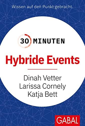 30 Minuten Hybride Events