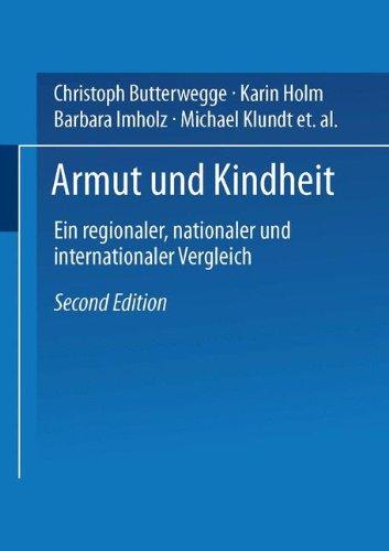 Armut und Kindheit: Ein regionaler, nationaler und internationaler Vergleich