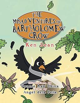 The Misadventures Of Bartholomew Crow