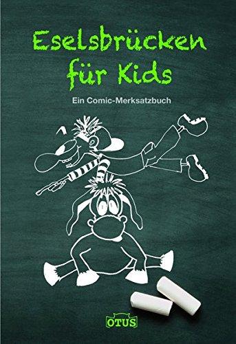 Eselsbrücken für Kids: Ein Comic-Merksatzbuch