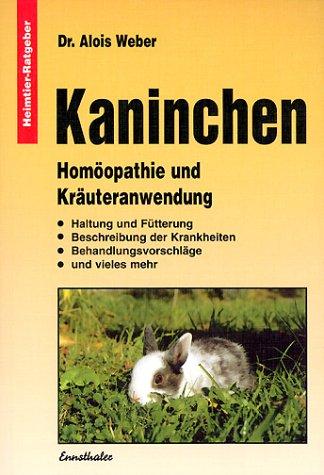 Kaninchen: Homöopathie und Kräuteranwendung