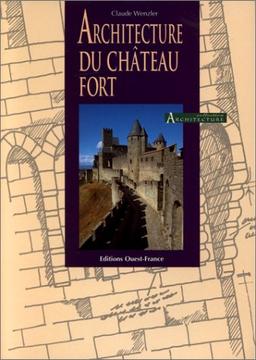 Architecture du château-fort