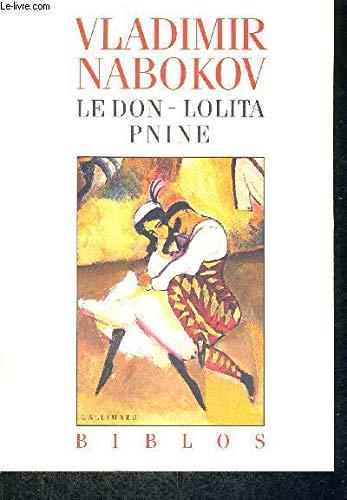 Le don. Lolita. Pnine