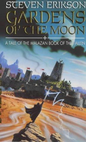 Gardens of the Moon (Malazan Book 1) (The Malazan Book Of The Fallen, Band 1)