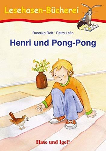 Henri und Pong-Pong: Schulausgabe (Lesehasen-Bücherei)