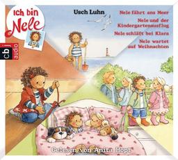 Ich bin Nele - Band 5-8: Nele fährt ans Meer - Nele und der Kindergartenausflug - Nele schläft bei Klara - Nele wartet auf Weihnachten