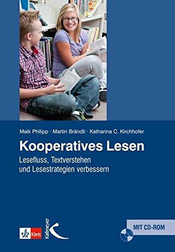 Kooperatives Lesen: Lesefluss, Textverstehen und Lesestrategien verbessern