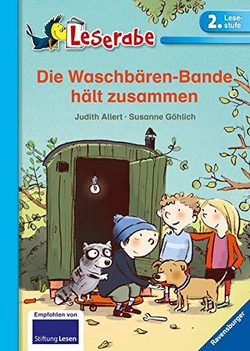 Die Waschbären-Bande hält zusammen (Leserabe - 2. Lesestufe)