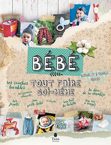 Tout faire soi-même Bébé