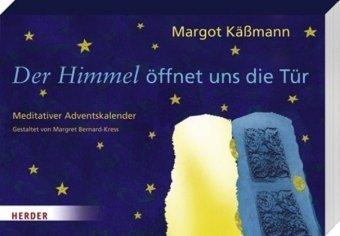 Der Himmel öffnet uns die Tür: Meditativer Adventskalender