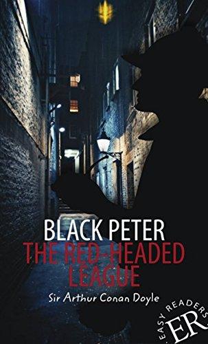 Black Peter / The Red-Headed League: Englische Lektüre für das 3. und 4. Lernjahr. Mit Annotationen und Illustrationen (Easy Readers - Englische Ausgaben)