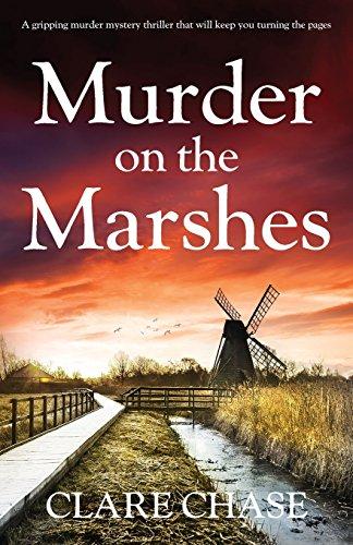 Murder on the Marshes: A gripping murder mystery thriller that will keep you turning the pages (A Tara Thorpe Mystery, Band 1)