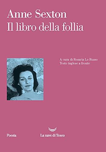 Il libro della follia. Testo inglese a fronte (Poesia)