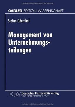 Management von Unternehmungsteilungen