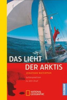 Das Licht der Arktis: Soloexpedition zu den Inuit