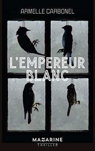 L'empereur blanc : thriller