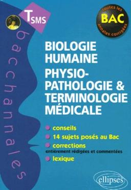 Biologie humaine, physiopathologie et terminologie médicale terminale SMS : conseils, sujets de bac, corrections