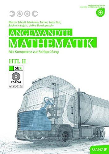 Angewandte Mathematik HTL II mit SbX-CD: Mit Kompetenz zur Reifeprüfung