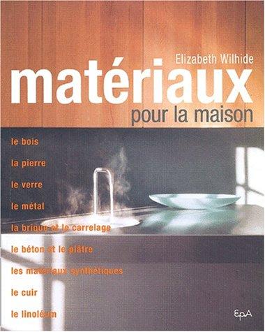 Matériaux pour la maison