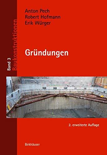 Gründungen (Baukonstruktionen, Band 3)