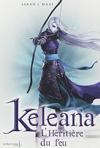 Keleana. Vol. 3. L'héritière du feu