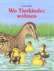 Wo Tierkinder wohnen