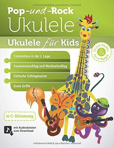 Ukulele für Kids (Pop- und Rock-Ukulele, Band 4)