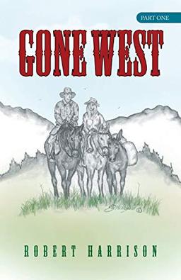 Gone West: Part one