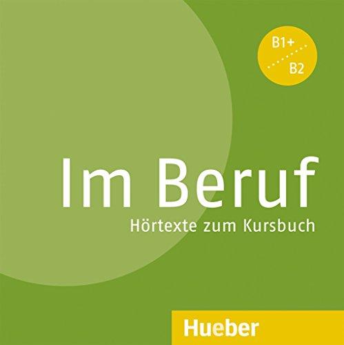 Im Beruf: Deutsch als Fremd- und Zweitsprache / Audio-CD zum Kursbuch