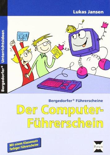 Der Computer-Führerschein: 3. und 4. Klasse