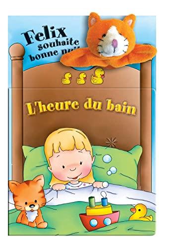 L'heure du bain : Felix souhaite bonne nuit