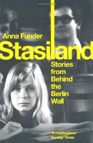 Stasiland: Stories From Behind The Berlin Wall