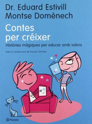 Contes per créixer : històries màgiques per educar amb valors (PLANETA INFANTIL)