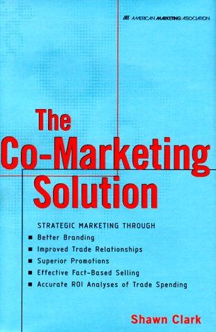 The Co-Marketing Solution (American Marketing Association)