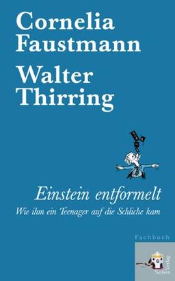 Einstein entformelt: Wie ihm ein Teenager auf die Schliche kam