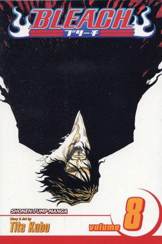 Bleach, Vol. 8: The Blade and Me: v. 8