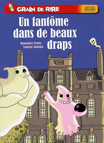 Grain de rire. Un fantôme dans de beaux draps