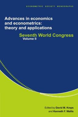 Advances in Economics and Econometrics: Theory and Applications 3 Volume Paperback Set: Advances in Economics and Econometrics: Theory and ... (Econometric Society Monographs, Band 27)