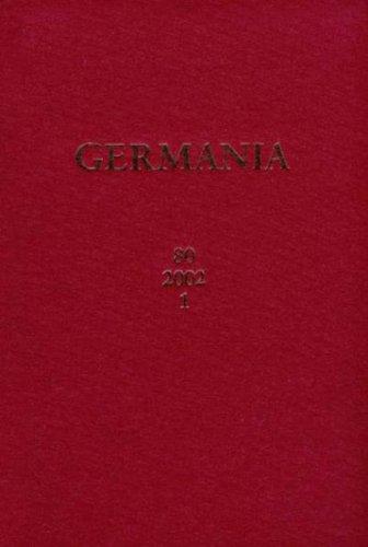 Germania. Anzeiger der Römisch-Germanischen Kommission des Deutschen Archäologischen Instituts: 2002