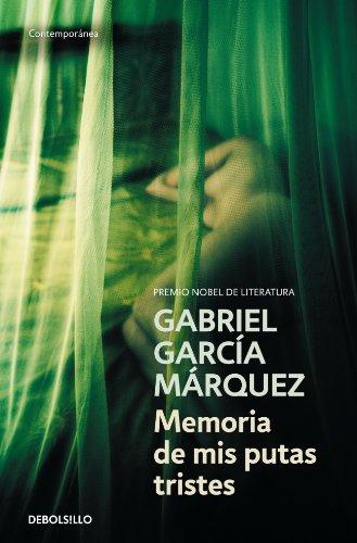 Memoria de mis putas tristes (CONTEMPORANEA, Band 26201)