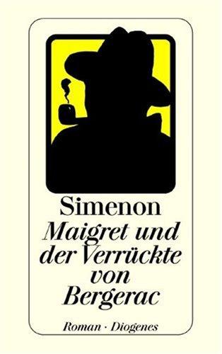 Maigret und der Verrückte von Bergerac